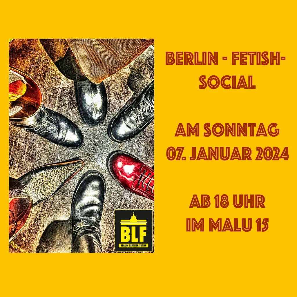 BLF - BERLIN FETISH SOCIAL @MA-LU 15 - 4. Januar 2024