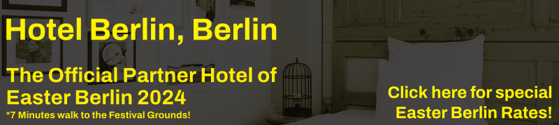 Hotel Berlin, Berlin - The Official Partner Hotel of Easter Berlin 2024 -7 Minutes walk to the Festival Grounds!